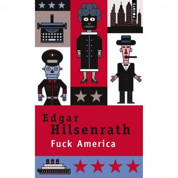 Fuck America. Les aveux de Bronsky