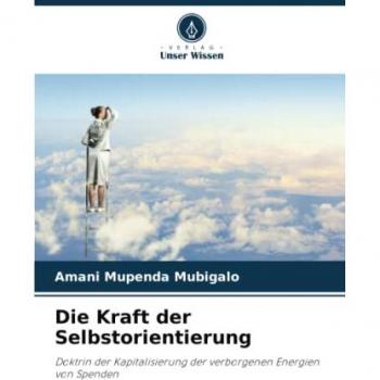 Mubigalo, Amani Mupenda: Die Kraft der Selbstorientierung