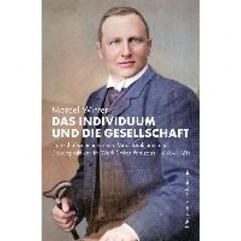 Das Individuum und die Gesellschaft: Herrschaftsmechanismen, Machtstrukturen und Diskurspraktiken im Werk Oskar Panizzas