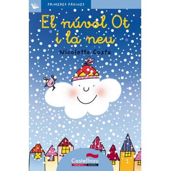 El núvol Ot i la neu (lletra lligada) (Tapa blanda).
