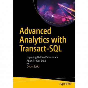 Advanced Analytics with Transact-SQL