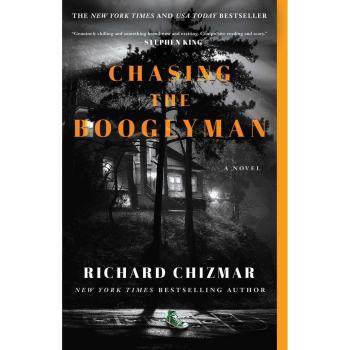 Richard Chizmar Chasing The Boogeyman: A Novel