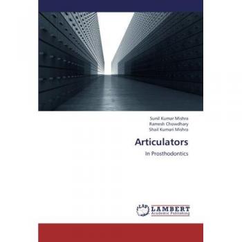 Articulators: In Prosthodontics