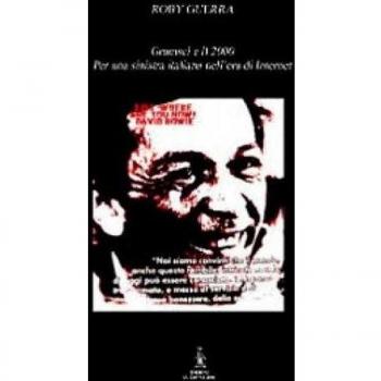 Gramsci e il 2000 per una sinistra italiana nell'era di internet