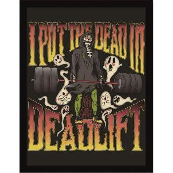 Póster Motivacional I Put The Dead In Deadlift 45cm x Negro/Amarillo