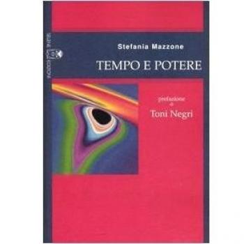 Tempo e potere. Tragitti di democrazia costituente