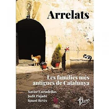 Arrelats: Les famílies més antigues de Catalunya: 17