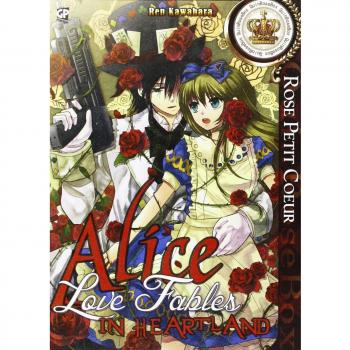 Alice in heartland. Love fables. Petit coeur