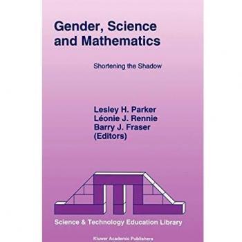 Gender, Science and Mathematics: Shortening the Shadow