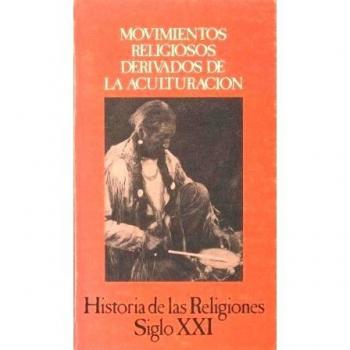 Movimientos religiosos derivados de la aculturacion
