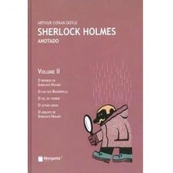Sherlock Holmes anotado. Volume II