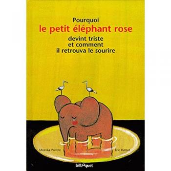 Pourquoi le petit elephant rose