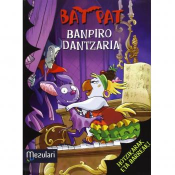 Bat pat banpiro dantzaria (Tapa blanda).