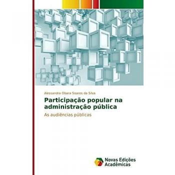 Soares da Silva, Alessandra Obara: Participação popular na administração pública