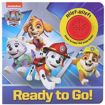 Nickelodeon PAW Patrol: Ready to Go! Sound Book
