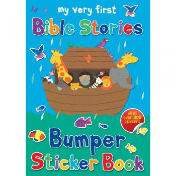 My Very First Bible Stories Bumper Sticker Book by Lois Rock