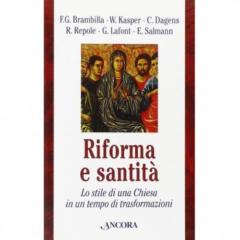 Riforma e santità. Lo stile di una Chiesa in un tempo di trasformazioni