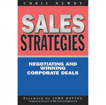Sales Strategies: Negotiating and Winning Corporate Deals