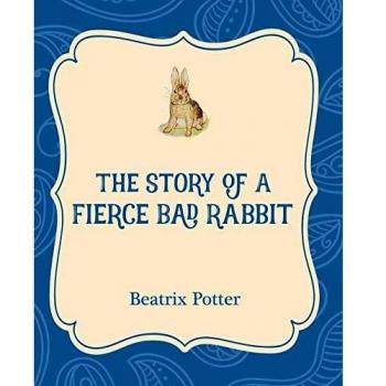 The Story of a Fierce Bad Rabbit