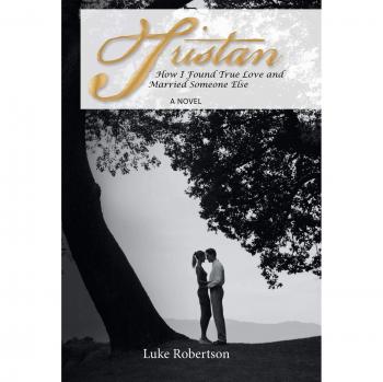 Tristan: How I Found True Love and Married Someone Else