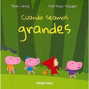 Cuando seamos grandes