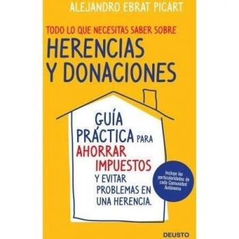 Todo lo que necesitas saber sobre herencias y donaciones