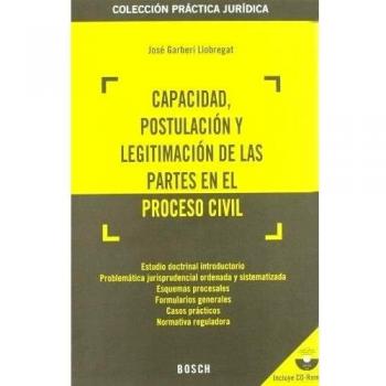 Capacidad, postulación y legitimación de las partes en el proceso civil