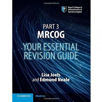 Part 3 MRCOG: Your Essential Revision Guide
