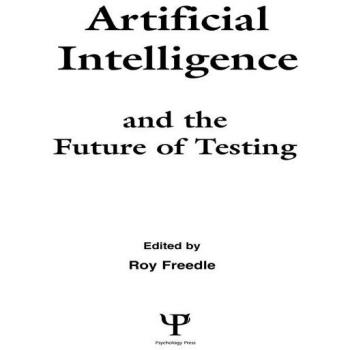 Artificial Intelligence and the Future of Testing