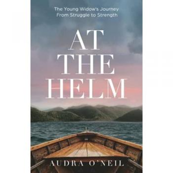 At the Helm: The Young Widow's Journey from Struggle to Strength