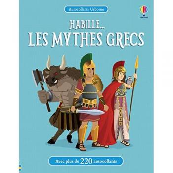 Habille... les mythes grecs : avec plus de 220 autocollants