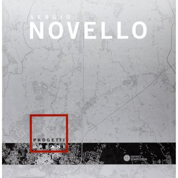 Sergio Novello. Progetti urbani