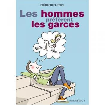 Les hommes préfèrent les garces