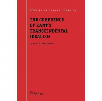 The Coherence of Kant's Transcendental Idealism