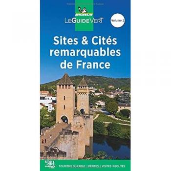 Michelin Guide Vert Sites & Cités Remarquables De France
