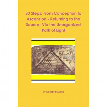 33 Steps: From Conception to Ascension