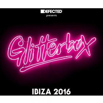 Defected Presents Glitterbox Ibiza 2016