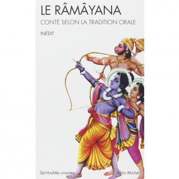 Le Râmâyana : Conté selon la tradition orale (Collections Spiritualites)