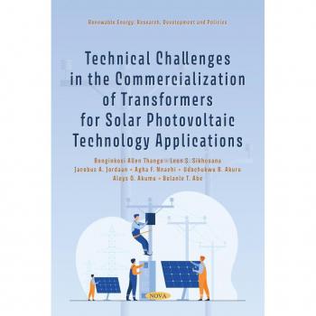 Technical Challenges in the Commercialization of Transformers for Solar Photovoltaic Technology Applications