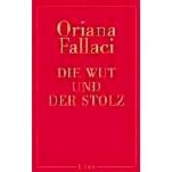 Oriana Fallaci Die Wut Und Der Stolz