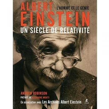 Albert Einstein, un siècle de relativité