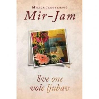 Milica Jakovljević Mir-Jam Sve One Vole Ljubav: Null