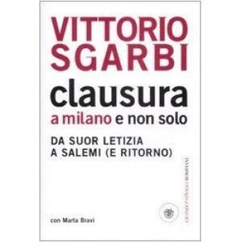 Clausura a Milano e non solo. Da suor Letizia a Salemi (e ritorno)