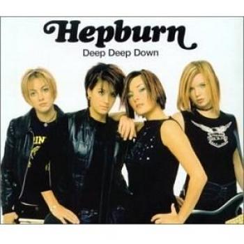 Hepburn Deep Deep Down 1999 UK CD single 6683382