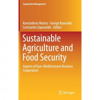 Sustainable Agriculture and Food Security: Aspects of Euro-Mediteranean Business Cooperation