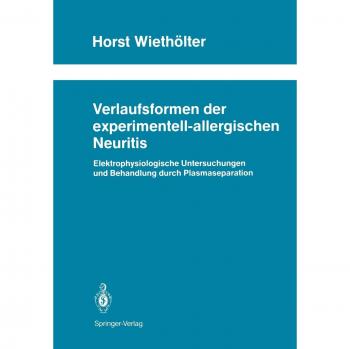 Wiethölter, Horst: Verlaufsformen der experimentell-allergischen Neuritis