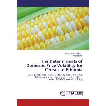 The Determinants of Domestic Price Volatility for Cereals in Ethiopia