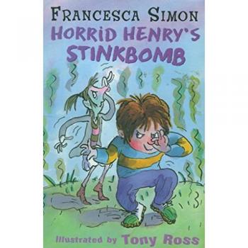Horrid Henry's Stinkbomb: (Horrid Henry)