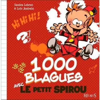 1000 blagues avec le Petit Spirou