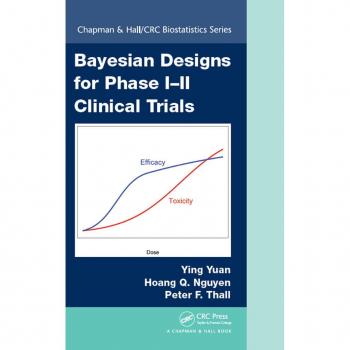 Vitalsource Technologies, Inc. Bayesian Designs for Phase I-II Clinical Trials